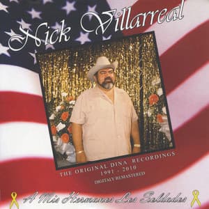 A Mis Hermanos los Soldados - The Original DINA Recordings, 1991-2010 / Digitally Remastered - Nick Villarreal