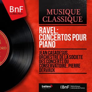 Ravel: Concertos pour piano - Maurice Ravel