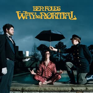 Way To Normal - Ben Folds