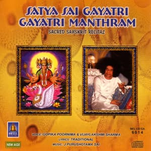 Satya Sai Gayatri Gayatri Manthram Sacred Sanskarit Recital - Gopika Poornima