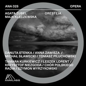 Oresteja - Agata Zubel