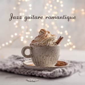 Jazz guitare romantique: L'heure du café - Romantique jazz d'ambiance club