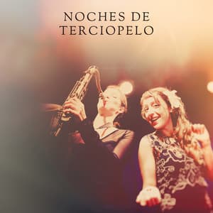 Noches de Terciopelo - Artista de Jazz Tranquilo