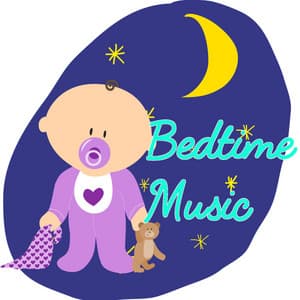 Bedtime Music - Bedtime Baby / Baby Lullaby / Baby Music Center