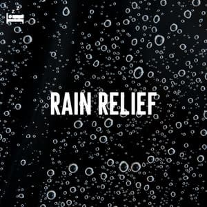 Rain Relief - Rain Sounds Lab