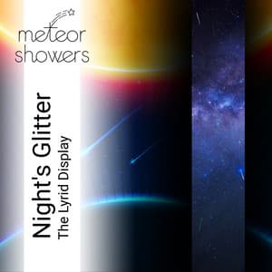 Night's Glitter: The Lyrid Display - Meteor Showers
