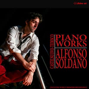 Castelnuovo-Tedesco: Piano Works - Mario Castelnuovo-Tedesco