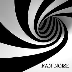 Fan Noise - White Noise For Baby Sleep