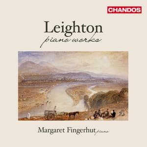 Leighton: Sonata Op. 64, Sonata No. 3, Preludes & Winter Scenes - Kenneth Leighton