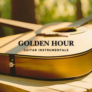 Golden Hour Guitar Instrumentals - Guitar Instrumentals
