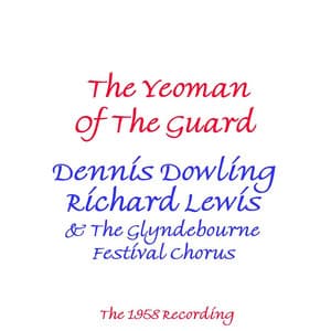 Yeoman Of The Guard - Dennis Dowling