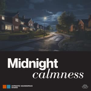 Midnight Calmness - Soothing Music Academy