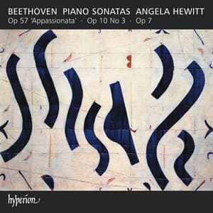 Beethoven: Piano Sonatas, Op. 57 "Appassionata", Op. 7 "Grande Sonate" & Op. 10/3 - Ludwig van Beethoven