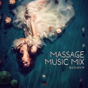 Massage Music Mix - Massagem