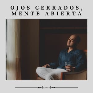 Ojos Cerrados, Mente Abierta - Reiki y Tai Chi Armonía