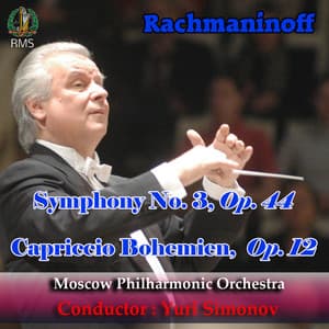 Sergey Rachmaninoff: Symphony No. 3 in A Minor, Op. 44, Capriccio Bohemien, Op. 12 - Sergei Rachmaninoff