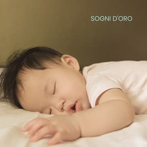 Sogni D'Oro - Ninna Nanna Sogno