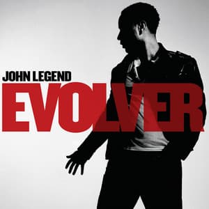 Evolver - John Legend