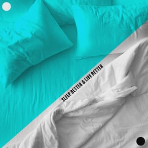 Sleep Better & Live Better: Relaxation and Well-Being, Calm Background - Sleep System