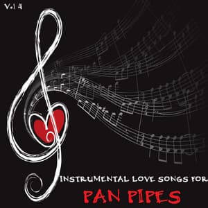 Instrumental Love Songs for Pan Pipes, Vol. 4 - Box Tree Orchestra