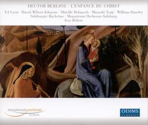 Berlioz, H.: Enfance Du Christ - Hector Berlioz