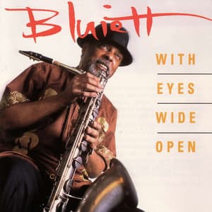 With Eyes Wide Open - Hamiet Bluiett