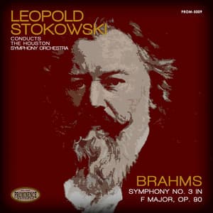 Brahms: Symphony No. 3 in F Major, Op. 90 - Houston Symphony