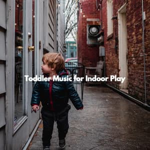 Toddler Music for Indoor Play - Preschool Kids