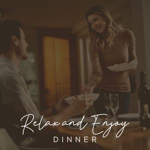 Relax and Enjoy Dinner: BGM Jazz for Restaurants - Easy Listening Restaurant Jazz