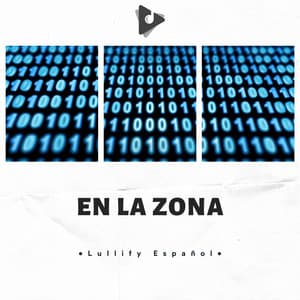En La Zona - Lullify Español