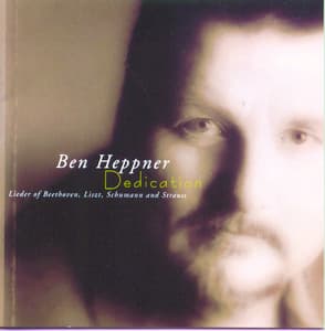 Lieder Of Beethoven . Schumann . Liszt . Strauss - Ben Heppner