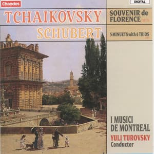 Tchaikovsky: Souvenir De Florence - Schubert: Five Minuets - Yuli Turovsky