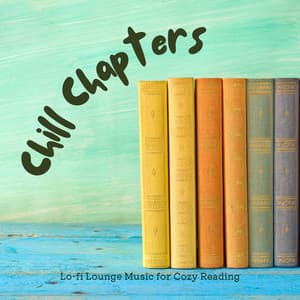 Chill Chapters - Lo-fi Lounge Music for Cozy Reading Vol.2 - Hugo Focus