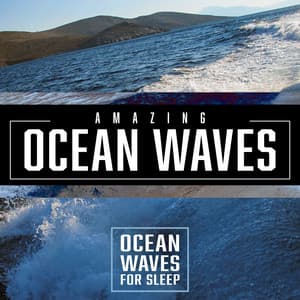 Amazing Ocean Waves - Ocean Waves For Sleep