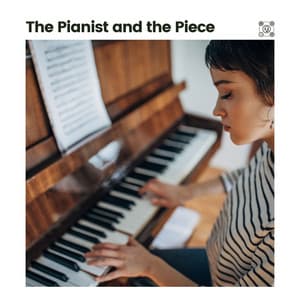 The Pianist and the Piece - PianoDreams