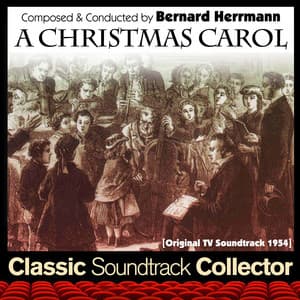 A Christmas Carol - Bernard Herrmann