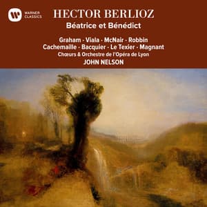 Berlioz: Béatrice et Bénédict - Hector Berlioz
