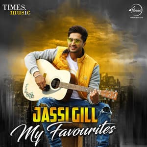Jassi Gill - My Favourites - Jassie Gill