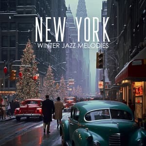 New York Winter Jazz Melodies: Memorable Jazz Music Moments - Jazz Instrumental Music Academy