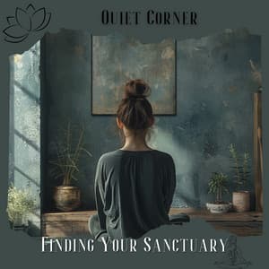Quiet Corner: Finding Your Sanctuary - Meditation Therapy Group
