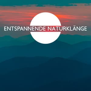 Entspannende Naturklänge - Yanna Dream