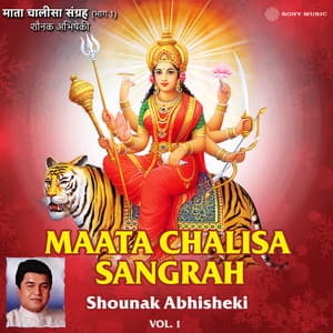 Maata Chalisa Sangrah, Vol. 1 - Shounak Abhisheki