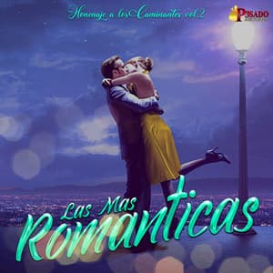 Homenaje A Los Caminantes Vol. 2 - Las Mas Románticas