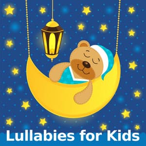 Lullabies for Kids - Lullaby Babies