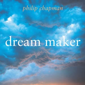 Dream Maker - Philip Chapman