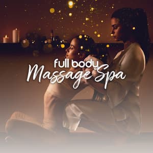Full Body Massage Spa Day - Gentle Music Sanctuary