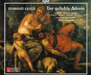 Keiser: Der geliebte Adonis - Reinhard Keiser