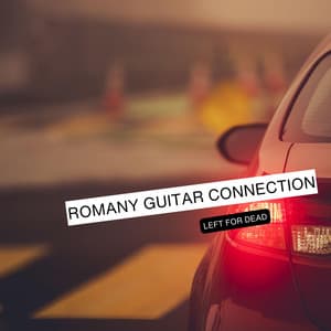 Left For Dead - Romany Guitar Connection