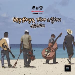 My Boyz Two & You Riddim - My Boyz Beatz