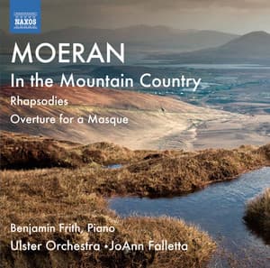 Moeran: In the Mountain Country - Ernest John Moeran